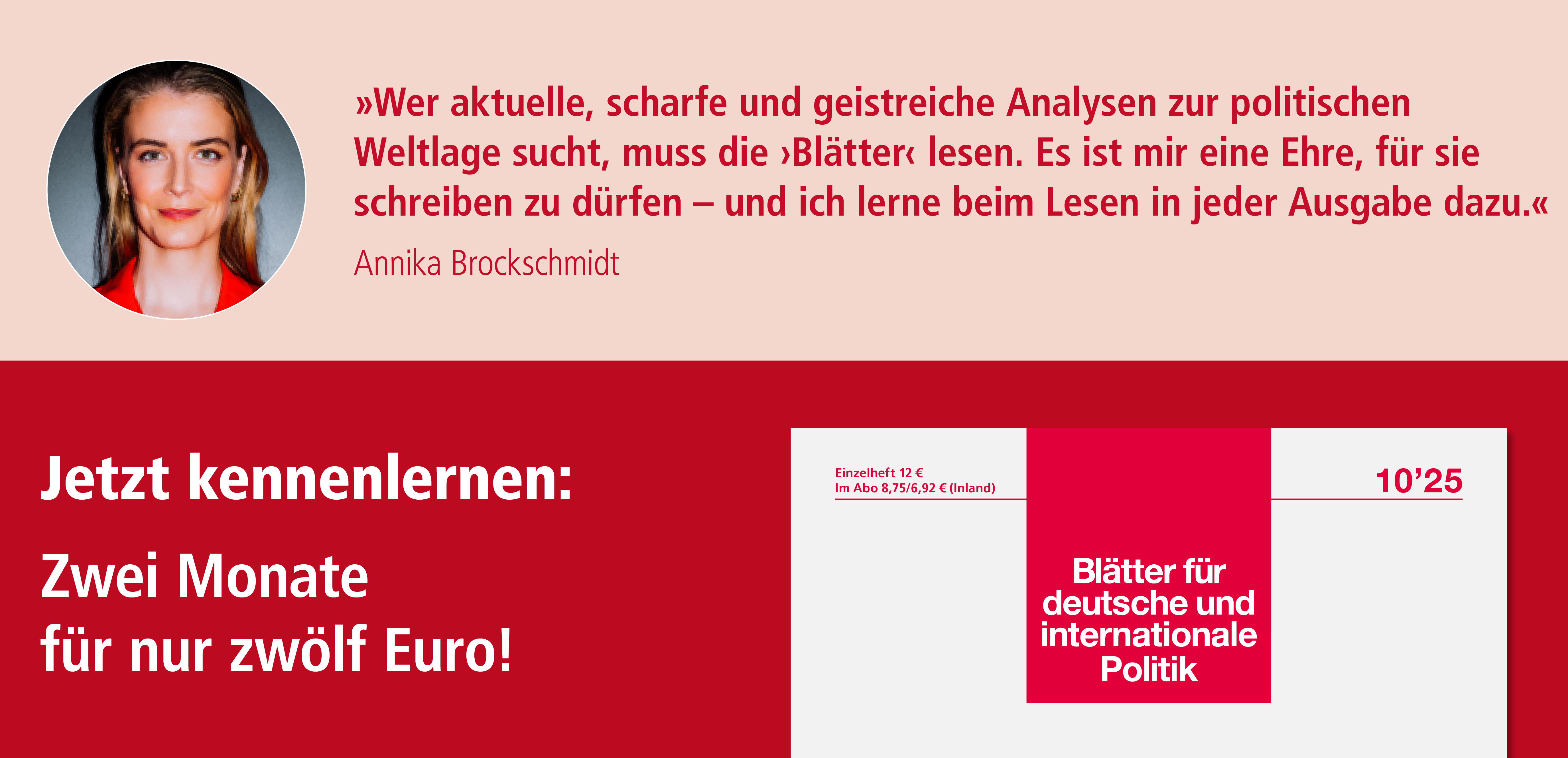 Das Probeabo der »Blätter«: 2 Monate für nur 14 Euro!