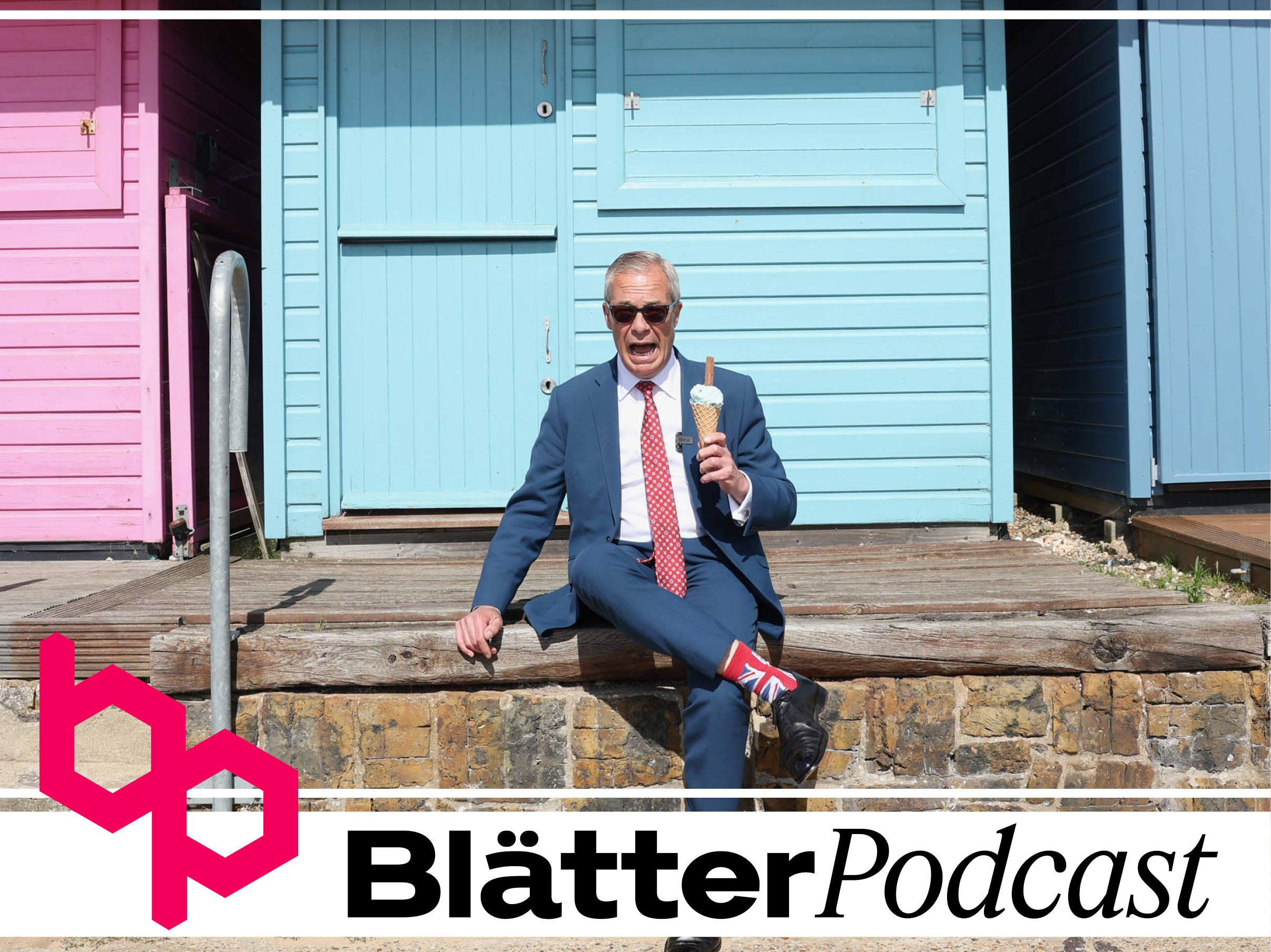 Podcast-Cover: Nigel Farage. (c) IMAGO / ZUMA Press