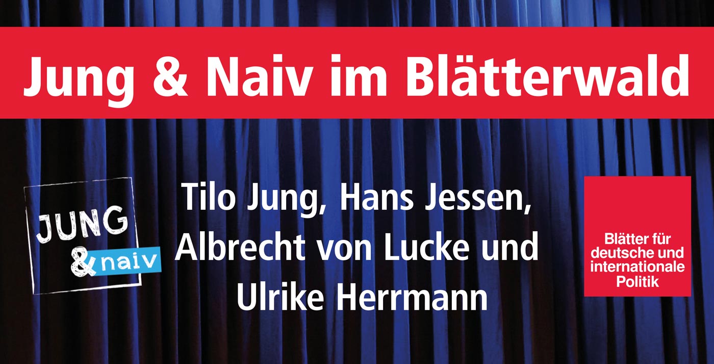 Jung & Naiv im Blätterwald