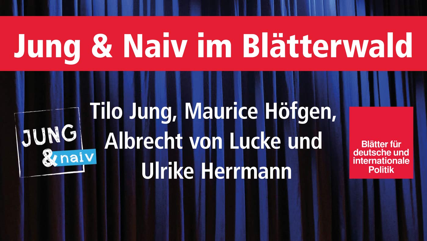 Jung & Naiv im Blätterwald
