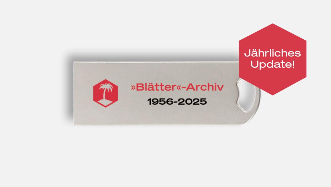 Im Update: »Blätter«-Archiv 1965-2025 (USB)