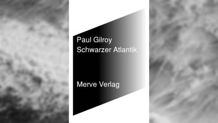Paul Gilroy, Schwarzer Atlantik. Cover: Merve Verlag, Hintergrundbild: Andrzej Kryszpiniuk via unsplash.com