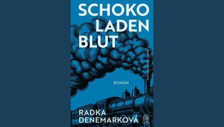 Radka Denemarková: Schokoladenblut, Cover: Verlag Hoffman und Campe
