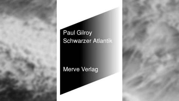 Paul Gilroy, Schwarzer Atlantik. Cover: Merve Verlag, Hintergrundbild: Andrzej Kryszpiniuk via unsplash.com