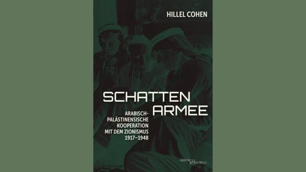 Hillel Cohen: Schattenarmee, Verlag: Henrtich & Hentrich
