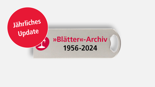 Im Update: »Blätter«-Archiv 1965-2024 (USB)