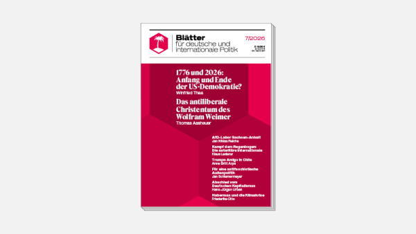 »Blätter«-Ausgabe 7/2026